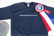 Load image into Gallery viewer, #GrabManeCampaign Crewneck - Navy