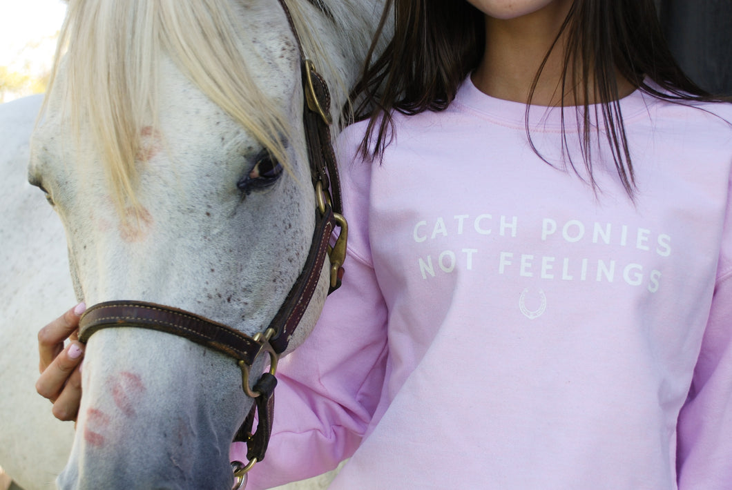 Catch Ponies Not Feelings Crewneck - Light Pink