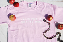 Load image into Gallery viewer, Catch Ponies Not Feelings Crewneck - Light Pink
